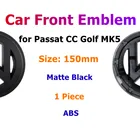 1 шт. 150 мм матовый черный автомобиль передняя решетка логотип значок на замену авто эмблема аксессуары для Passat CC Golf MK5