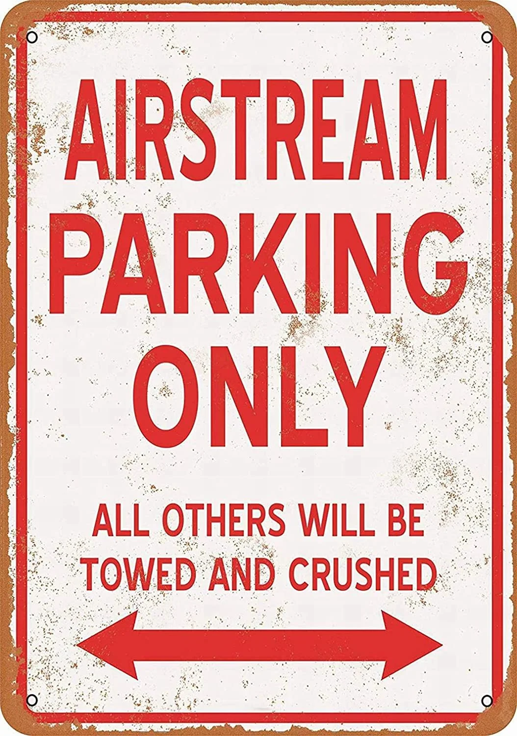

Fsdva 8 x 12 Metal Sign Airstream Parking ONLY Vintage Look