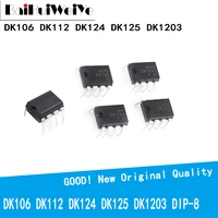 10pcslot dk106 dk112 dk124 dk125 dk1203 dip 8 ac dc switching supply control chip dip8 new original good quality chipset