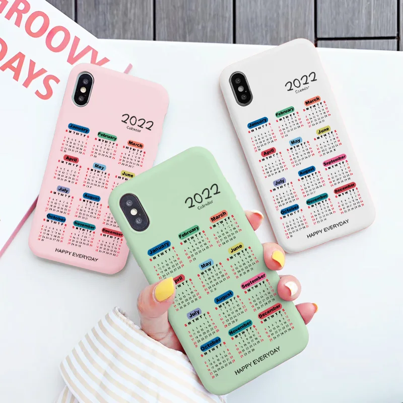 Happy Everyday 2022 Calendar Phone Case for iPhone X XR XS MAX for iphone 12 11 13 Pro Max 6s 7 8 Plus SE 2 Soft Silicone Cover