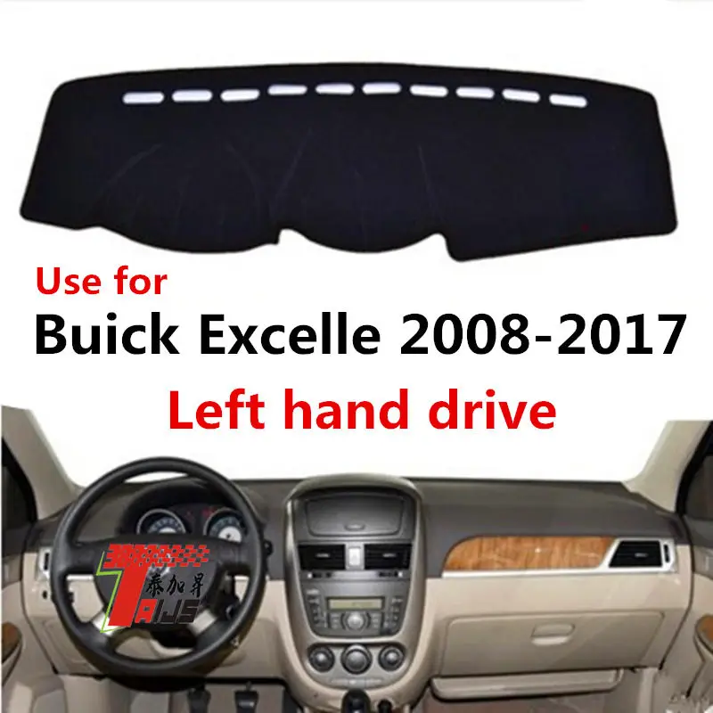 

TAIJS Factory Casual Polyester Fibre Car Dashboard Cover For Buick Excelle 2008 2009 10 11 12 13 14 15 2016 2017 Left hand drive