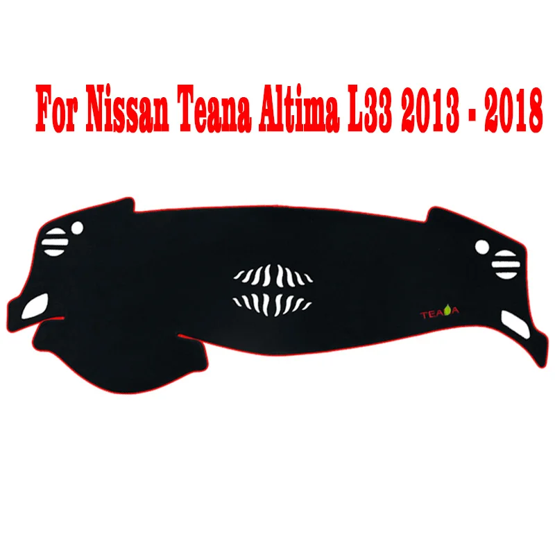 

For Nissan Teana Altima L33 2013 2014 2015 2016 2017 2018 Car Dashboard Cover Mat Shade Cushion Pad Carpet Accessories