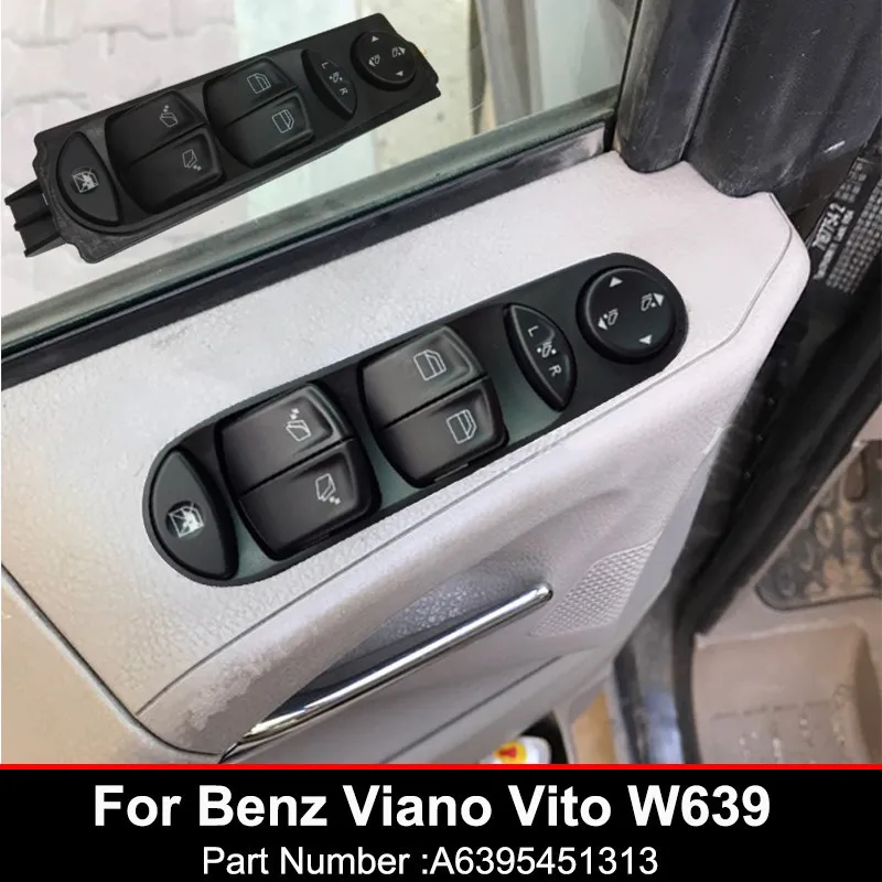 

Front Power Master Window Switch 6395451313 A6395451313 for Mercedes W639 Vito 03-15