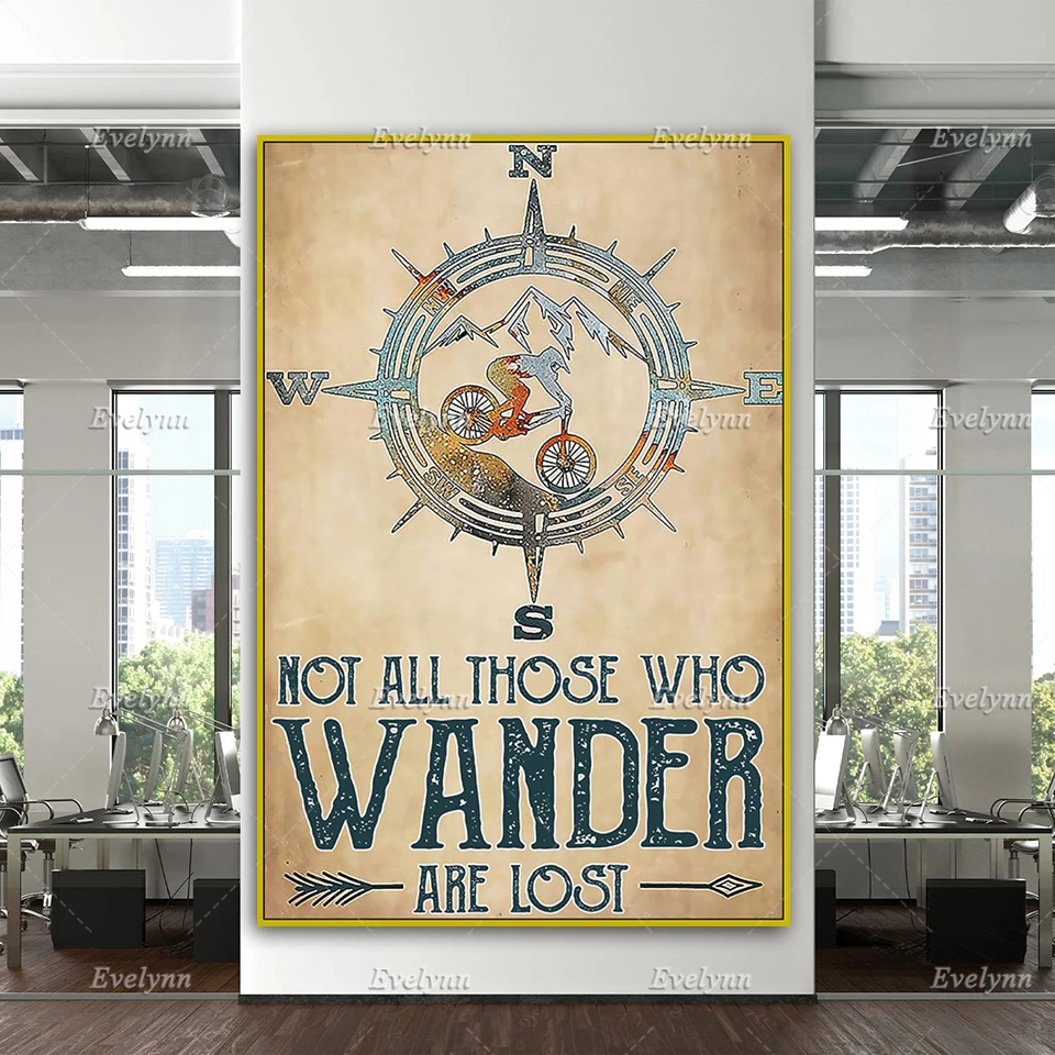 

Vintage Not All Those Who Wander Are Lost Poster, Mountain Biking Poster, Travel Compass Art,Home Decor Canvas Wall Art Prints