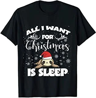 

All I Want For Christmas Is Sleep - Funny Xmas Sloth Pajama T-Shirt