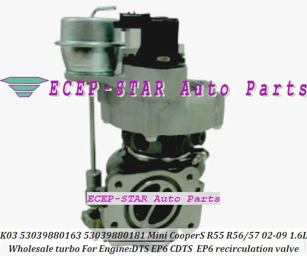 К03 53039880163 53039880181 53039880118 Турбо для Mini Cabrio Cooper S R55 R56 R57 02- 1.6L EP6 DTS CDTS N14 клапан
