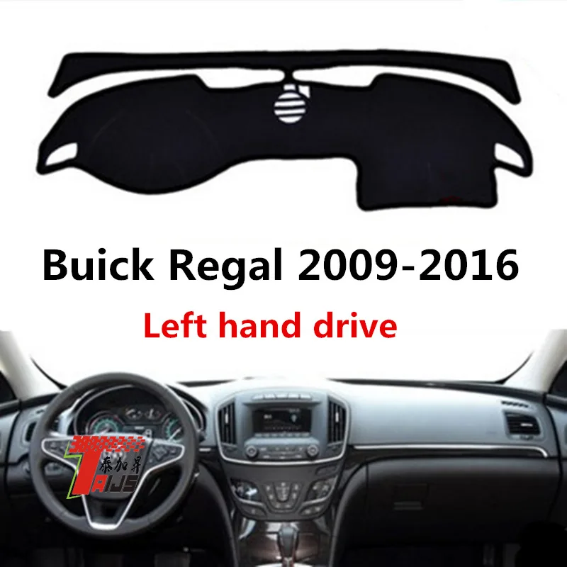 

Taijs Крышка для приборной панели автомобиля с левым рулем для BUICK Regal 2009-2016, не отражающий свет, не двигается, защита от пыли