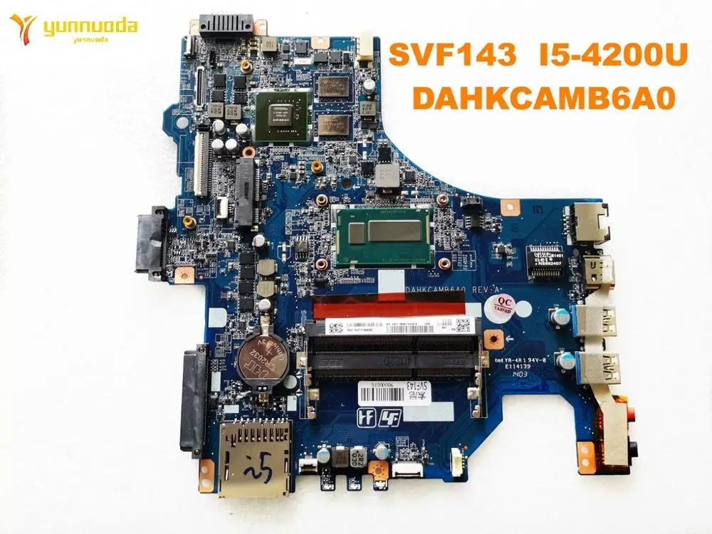 Оригинальная материнская плата для ноутбука SONY SVF143 модель I5-4200U DAHKCAMB6A0