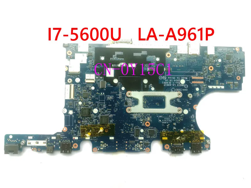 Материнская плата для ноутбука Dell Latitude E7450 CN 0Y15C1 Y15C1 ZBU10 LA A961P I7 5600U материнская 100%