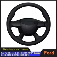 car steering wheel cover braid wearable genuine leather for ford focus 3 2012 2014 kuga escape 2013 2016 c max 2011 2018