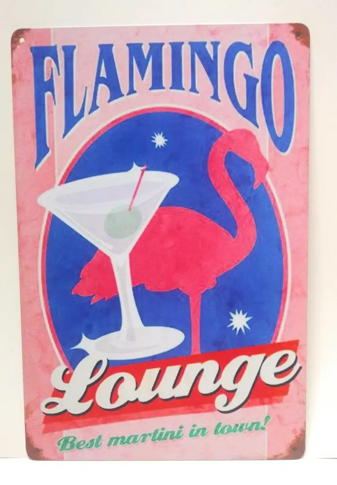 

Flamingo Lounge. Best Martini in Town Metal Tin Sign,Cocktail Sign Metal Painting Metal Plaque Metal Poster Metal Tin Sign 2021