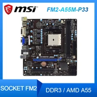 socket fm2 msi fm2 a55m p33 desktop motherboard ddr3 16gb amd a55 a10 6800k 760k cpus pci e 2 0 usb2 0 micro atx motherboard