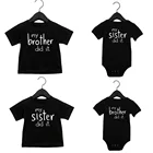 Сияющая подходящая одежда мой брат сестра сделала это набор черная футболка для малышей Детская одежда для младенцев цельный подарок Прямая поставка