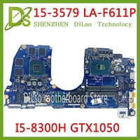 kefu cal53 la f611p motherboard for dell g3 15 3579 3579 laptop motherboard i5 8300h gtx1050 tested original motherboard