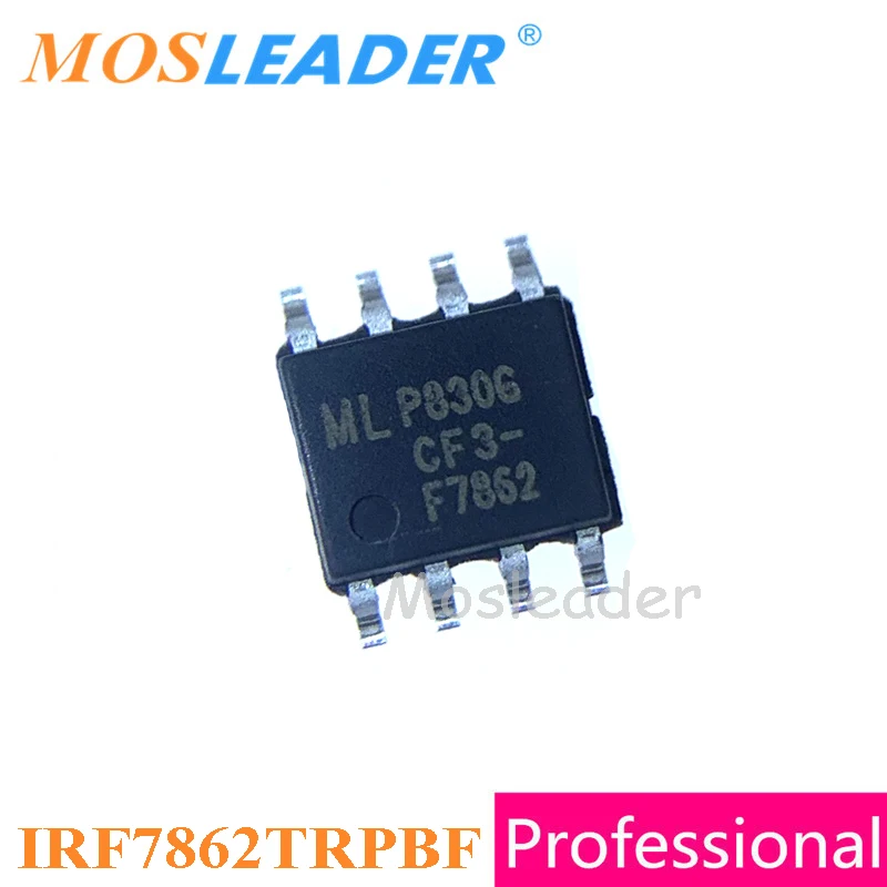 

Mosleader IRF7862 SOP8 100PCS 1000PCS N-Channel 30V 21A 4mR IRF7862TR IRF7862TRPBF IRF7862PBF Made in China High quality