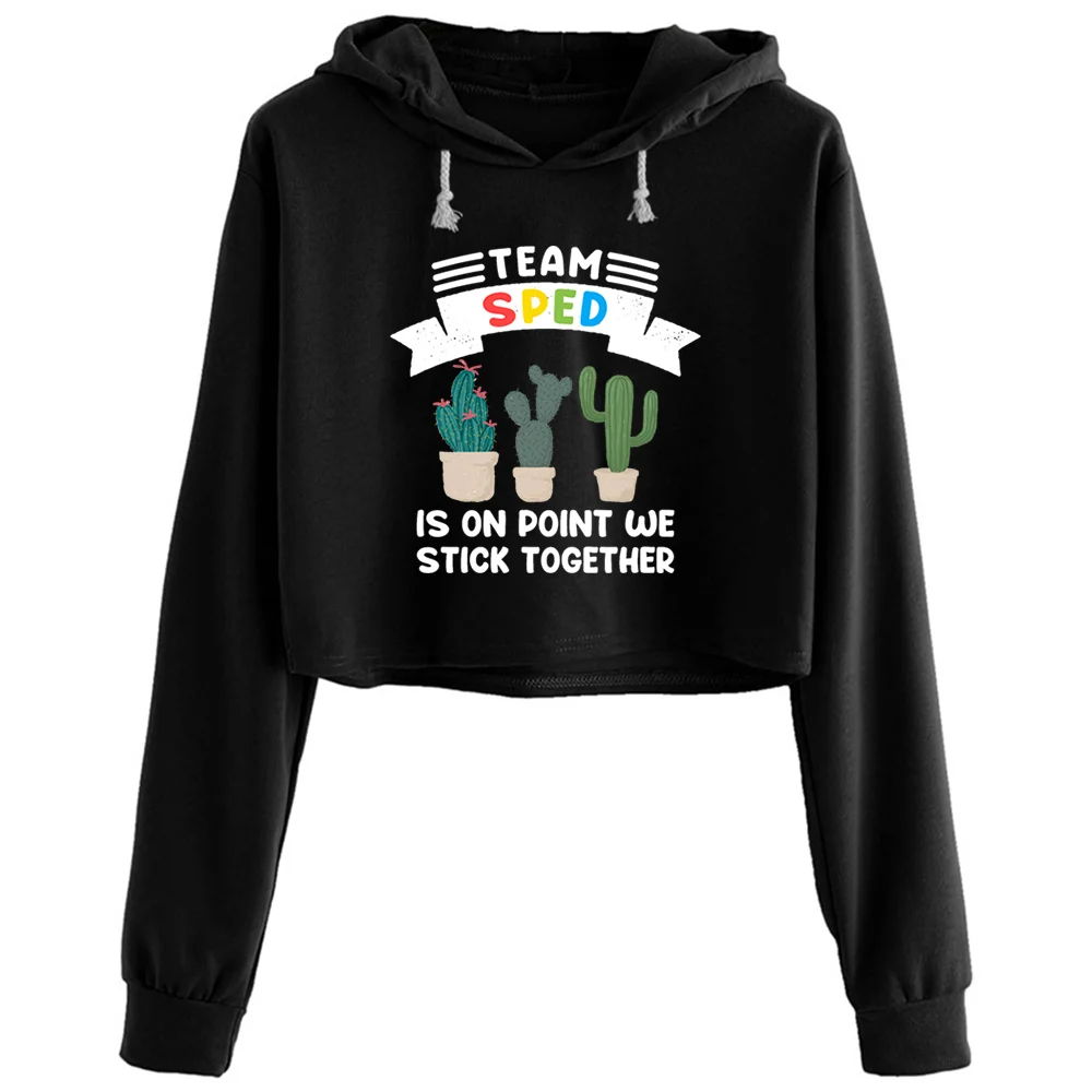 

Team Sped Is On Point We Stick Together Crop Hoodies Women Emo Aesthetic Kpop Korean Pullover For Girls