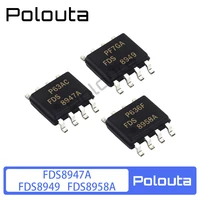 10 pcslot polouta fds8958a fds8949 fds8947a sop8 field effect transistor patch packages multi specification components