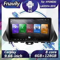 fnavily 9 66 android 11 car stereos for hyundai lafesta video dvd player car radio audio navigation gps bt dsp 5g wifi 2019