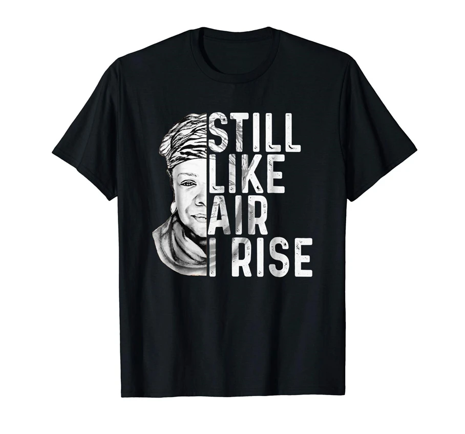 Еще как Air I Rise Maya Angelou черная футболка Harajuku Хип Хоп Футболка|Мужские футболки| |