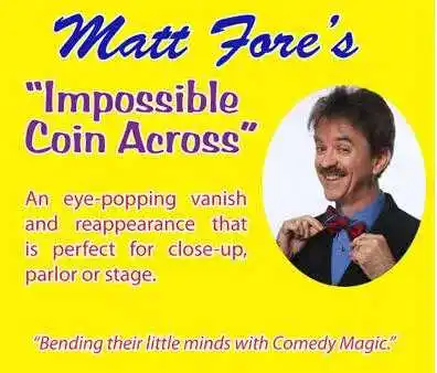 

2020 Impossible Coin Across by Matt Fore - Magic Tricks