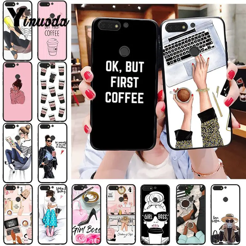 Yinuoda OK but First Coffee Girl Boss Phone Case for Huawei Honor 8A 8X 9 10 20 Lite 7A 5A 7C 10i 9X pro Play 8C | Мобильные