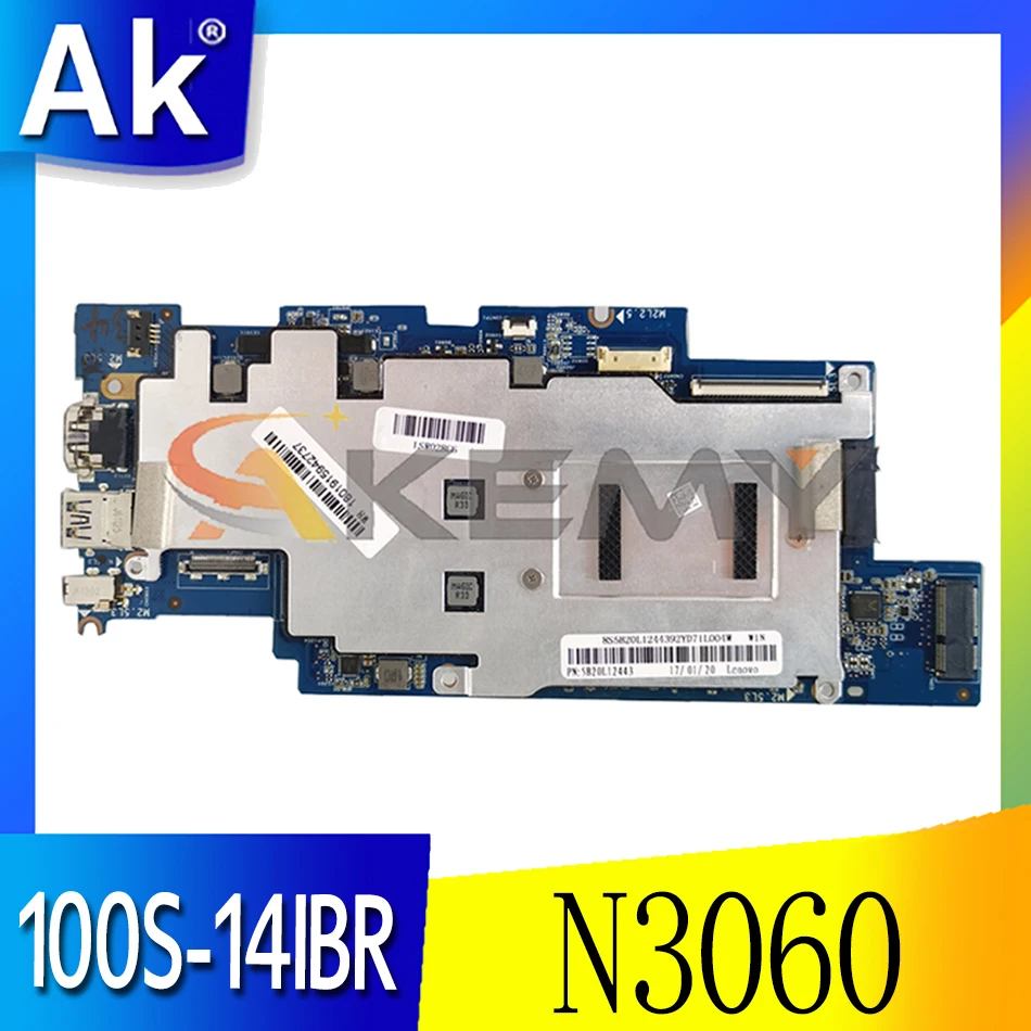 

Материнская плата Akemy 1501B_01_01 для ноутбука Lenovo IdeaPad 100S-14IBR, процессор N3060 ОЗУ 4 ГБ переносной SSD 64 ГБ 100% тест
