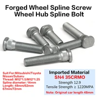 51620pieces forged wheel hub spline bolt screw 12x1 5 12x1 25 length 486267 72mm suit for mitsubishi toyota subaru nissan