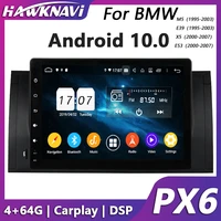 hawknavi 9 android 10 0 car radio audio player for bmw m5 e39 x5 e53 gps dvd radio navigation headunit carplay with px6 dsp