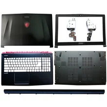 Laptop LCD Back Cover/Front Bezel/Hinges/Hinges Cover/Palmrest/Bottom Case For MSI GE62 GE62MVR GE62VR MS-16J1 MS-16J2 MS-16J3