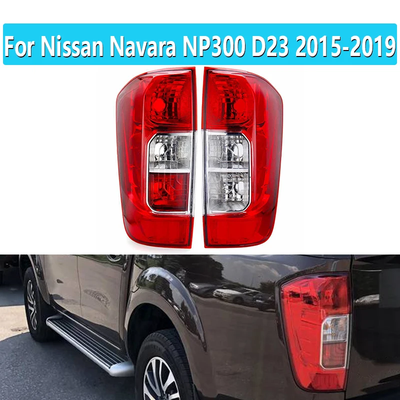 Left/ Right Car Red Rear Tail Light For Nissan Navara NP300 D23 2015-2019 LHD Lamp Assembly NO Bulbs and Wire |