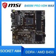 MSI B450M PRO-VDH MAX AMD B450 Motherboard Socket AM4 DDR4 For ryzen 2ND and 3rd Gen cpus PCI-E 3.0 USB3.1Micro ATX Placa-mãe