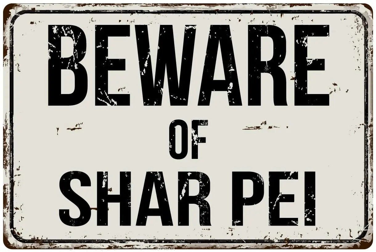 

Deerts 502VS Beware of Shar Pei 8 x 12 Vintage Aluminum Retro Metal Sign