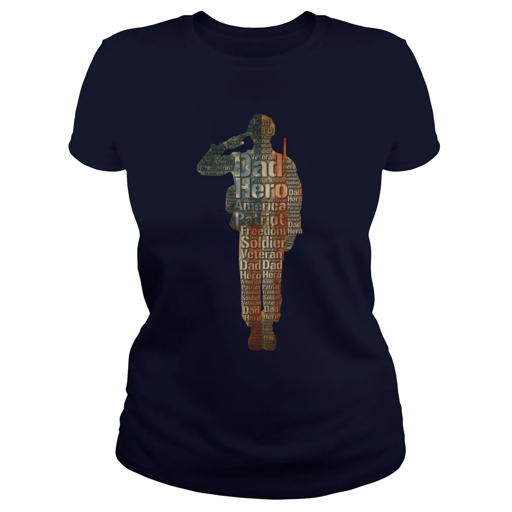 

Dad Hero Patriot Soldier Veteran Women's T-Shirt