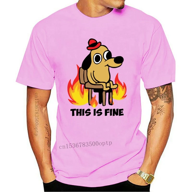 

New Men tshirt This is fine dog meme existence is pain Nihilist T Shirt Printed T-Shirt tees top