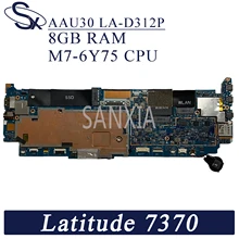 KEFU AAU30 LA-D312P Laptop motherboard for Dell Latitude 7370 original mainboard 8GB-RAM M7-6Y75
