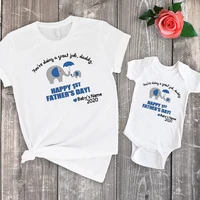 your doing a great job daddy shirt happy first fathers day matching outfits 2020 fathers day baby outfit pregnancy sets