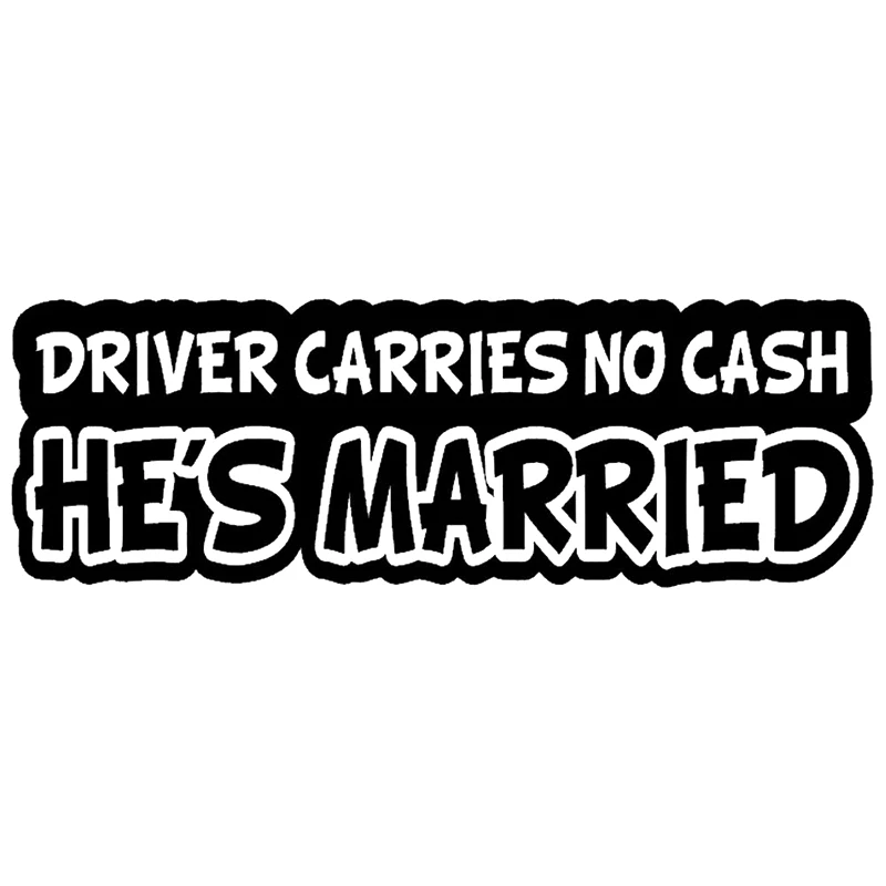 

17*5.7cm DRIVER CARRIES NO CASH STICKER Be Different Motorcycle SUVs Bumper Car Window Laptop Car Stylings