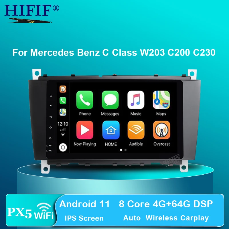 IPS Octa Core 4GB RAM Android 11 автомобильный радиоплеер радио для Mercedes Benz C CLK CLS CLC Class W203 W209 W219