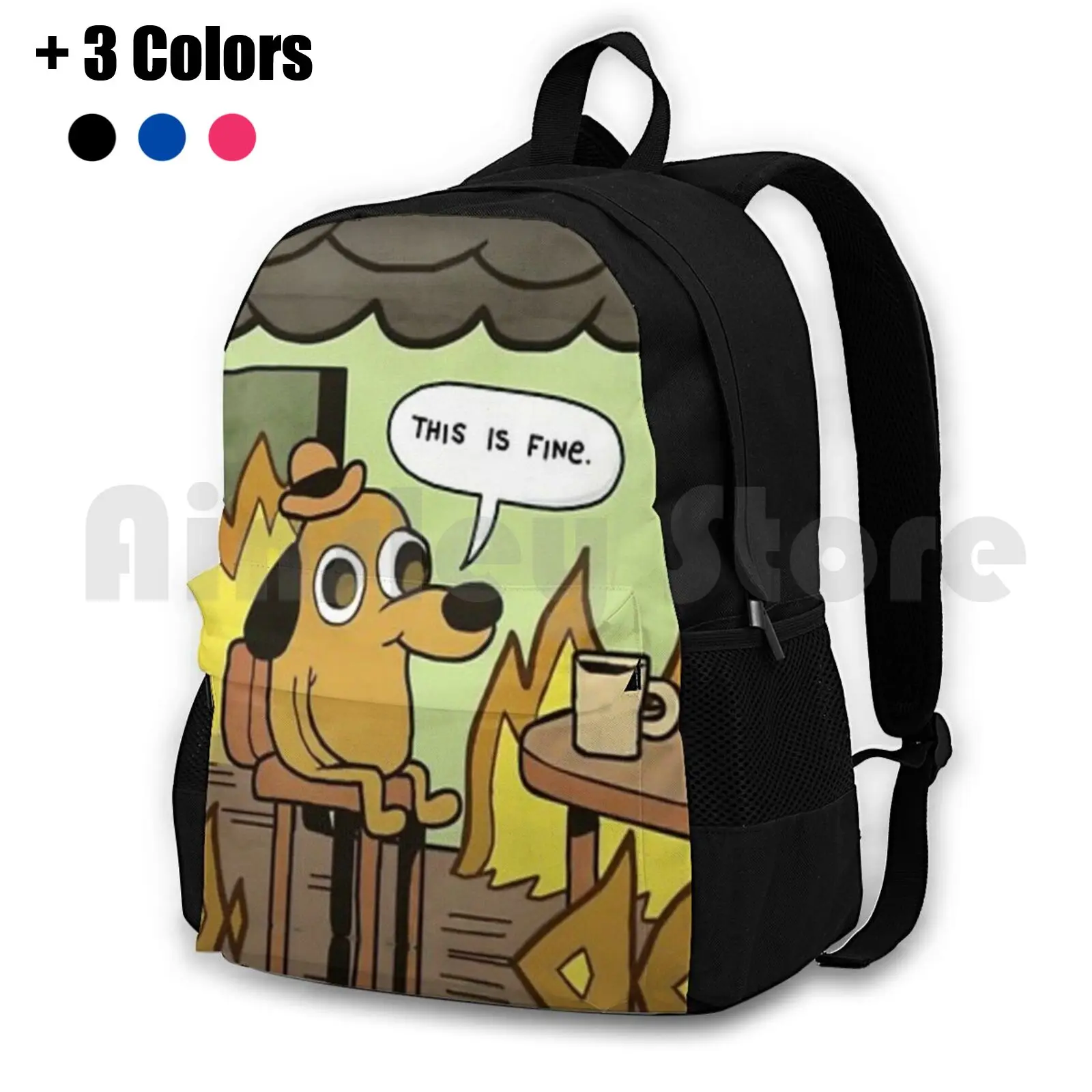 

This Is Fine , Dog Meme Outdoor Hiking Backpack Riding Climbing Sports Bag This Is Fine Meme Dog Meme This Is Fine Dog Fire Dog