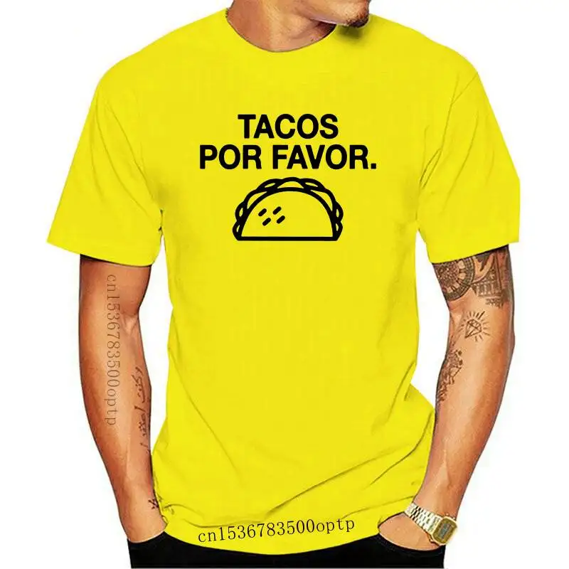 

TACOS POR FAVOR Women tshirt Cotton Casual Funny t shirt For Lady Yong Girl Top Tee Hipster Drop Ship S-360