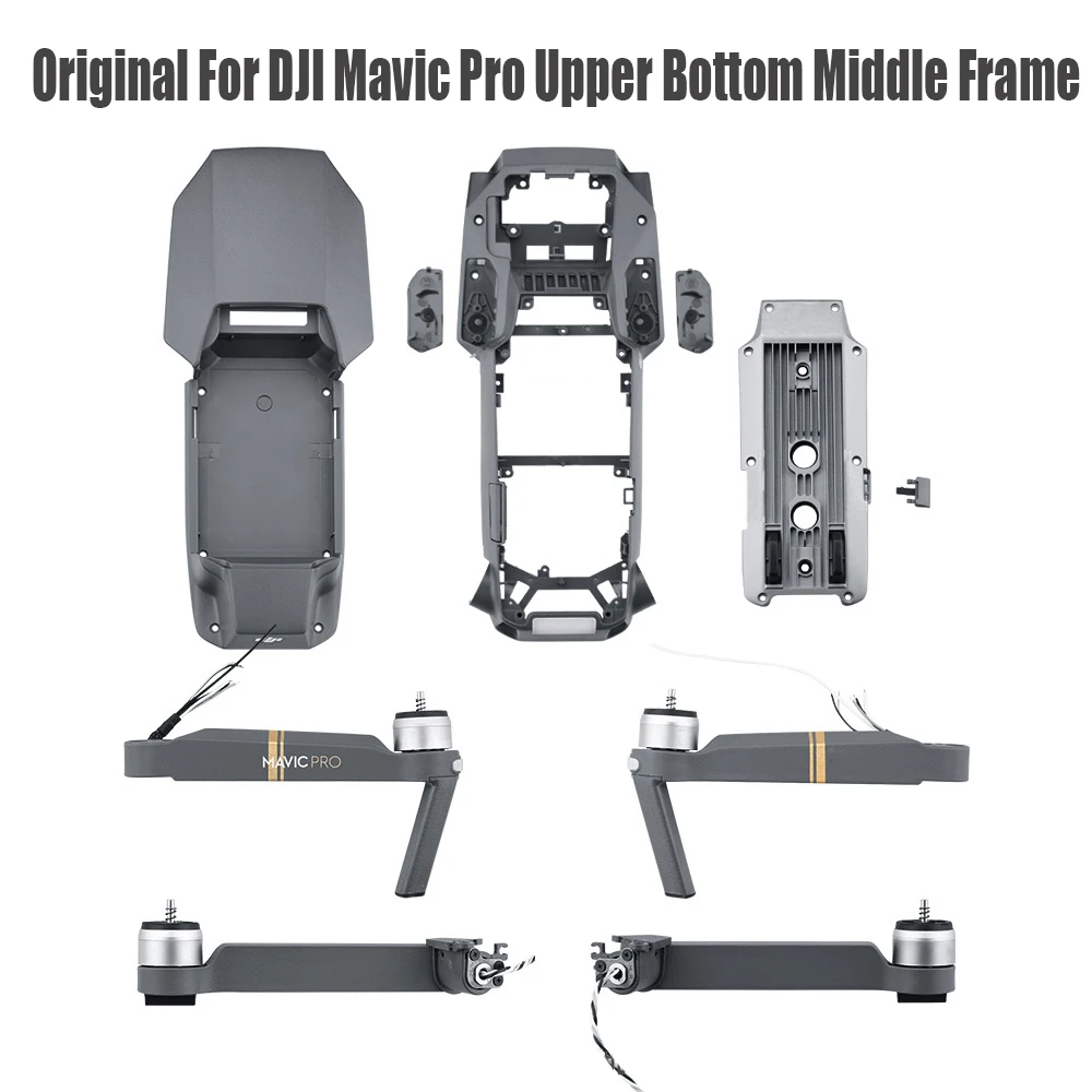 Original For DJI Mavic Pro Upper Bottom Middle Frame Shell arm Repair Replacement Front Rear Left Right Arm Drone Repair Parts