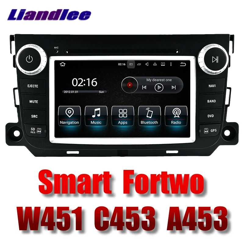 Автомобильный мультимедийный плеер Liandlee NAVI для Mercedes Benz Smart Fortwo W451 C453 A453 2007 ~ 2017