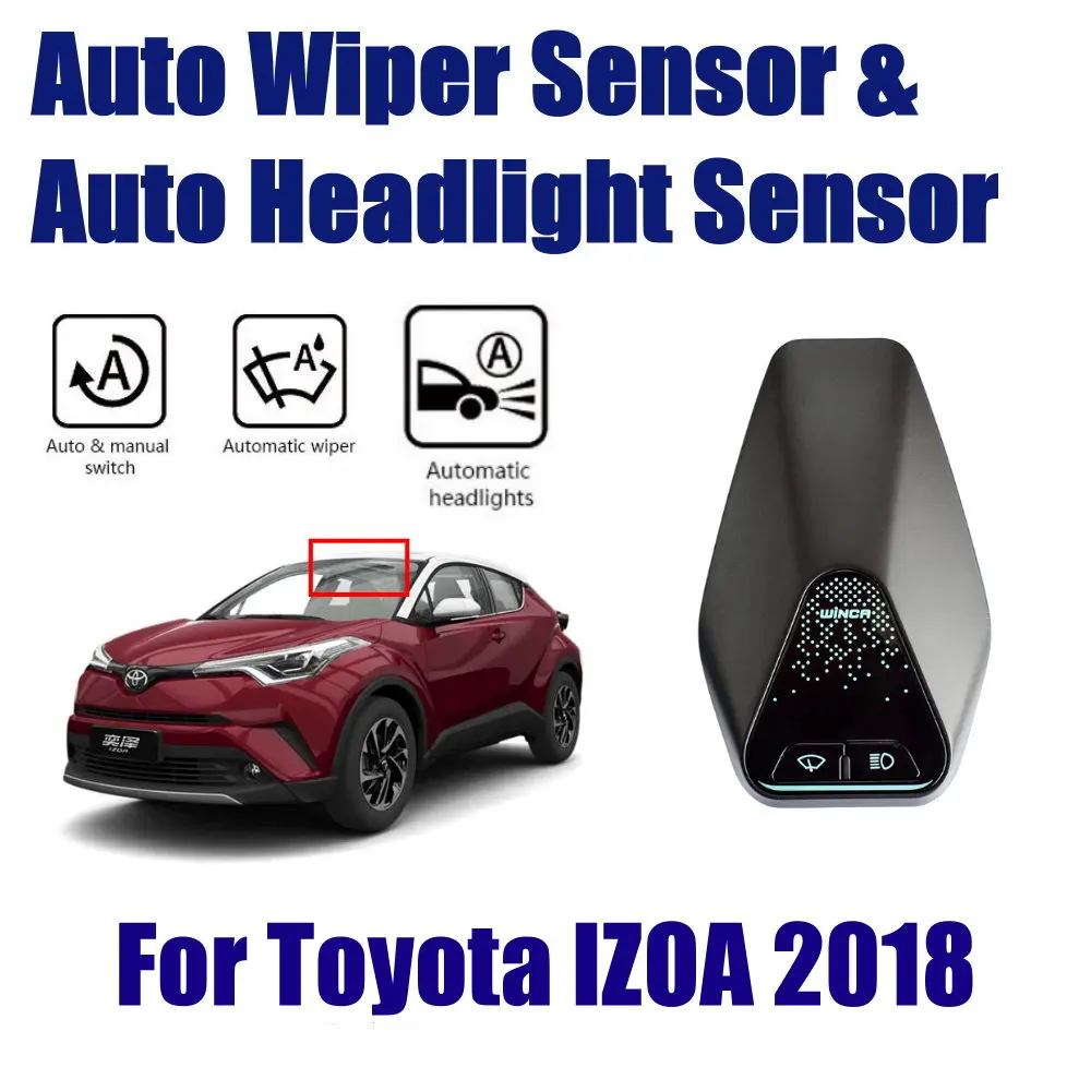 

Car Accessories Automatic Rain Wiper Headlight Sensor For Toyota IZOA 2018-2019 Smart Auto Driving Assistant System