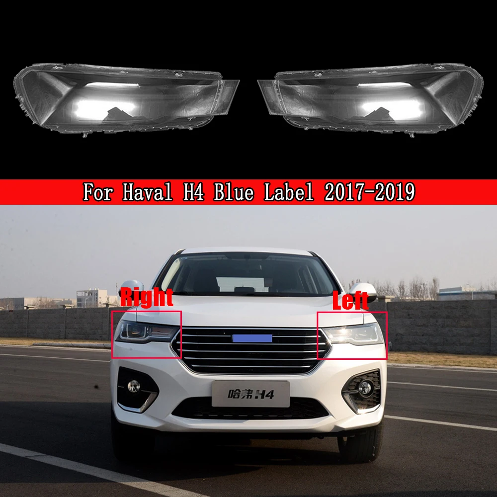 Car Headlight Lens Glass Lampcover Lampshade Bright Shell Product For Haval H4 Blue Label 2017-2019 Headlamps Plastic Cover