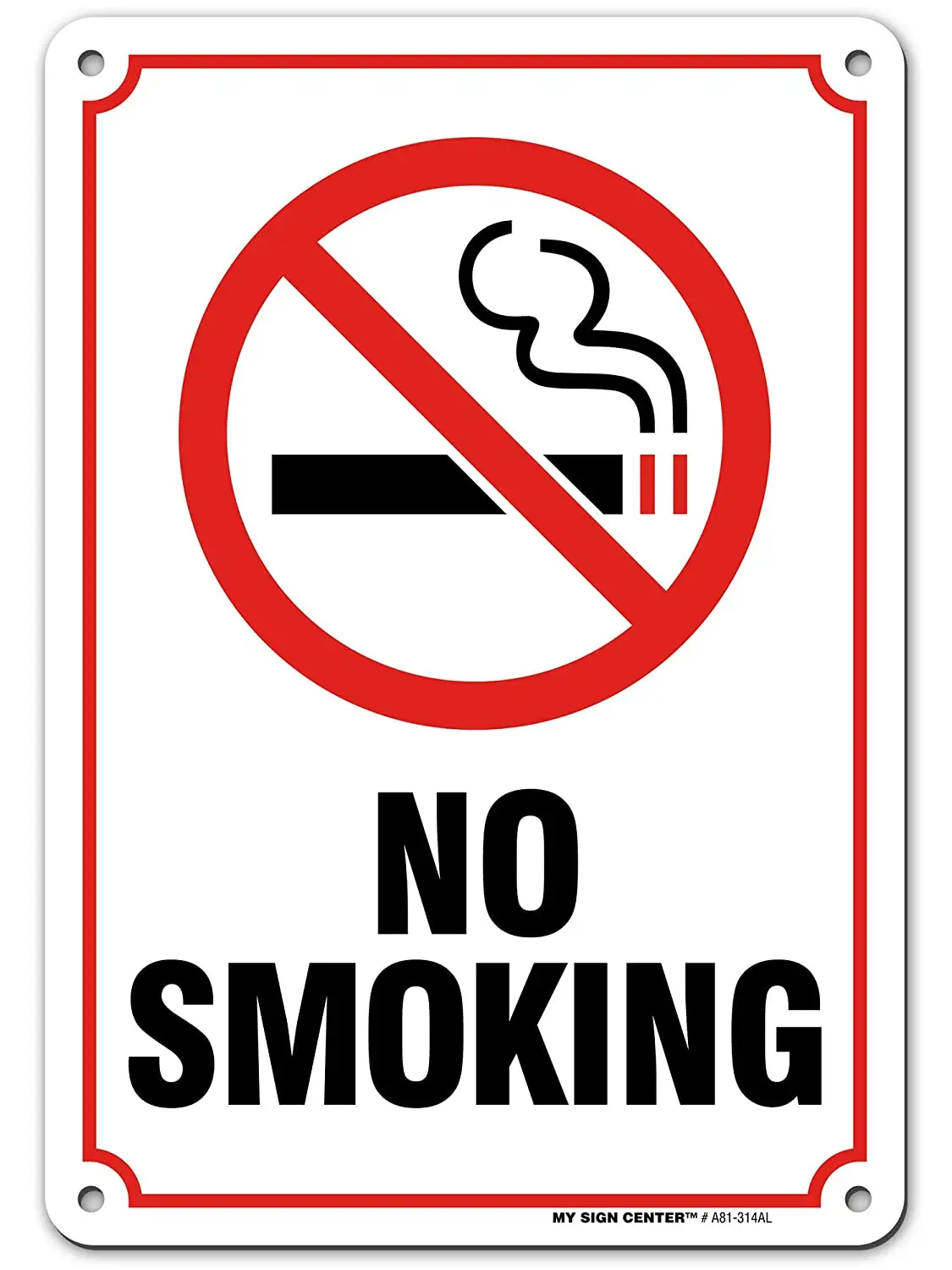 

No Smoking Sign, Outdoor RustFree Metal, 7" X 10" by My Sign Center, A81314