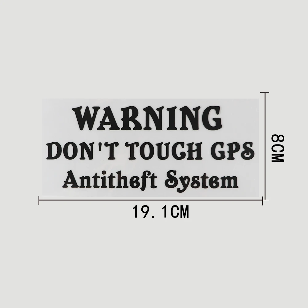 YJZT 19.1CM*8CM WARNING DON T TOUCH GPS Antiteft System And Humorous Words Letters Decal Car Sticker Vinyl 13D-0501