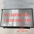 15,6-дюймовый семейный ЖК-экран для ноутбука, IPS-дисплей, матрица NV156FHM N4C 15,6*1920 FHD eDP, 30-контактная панель для ноутбука