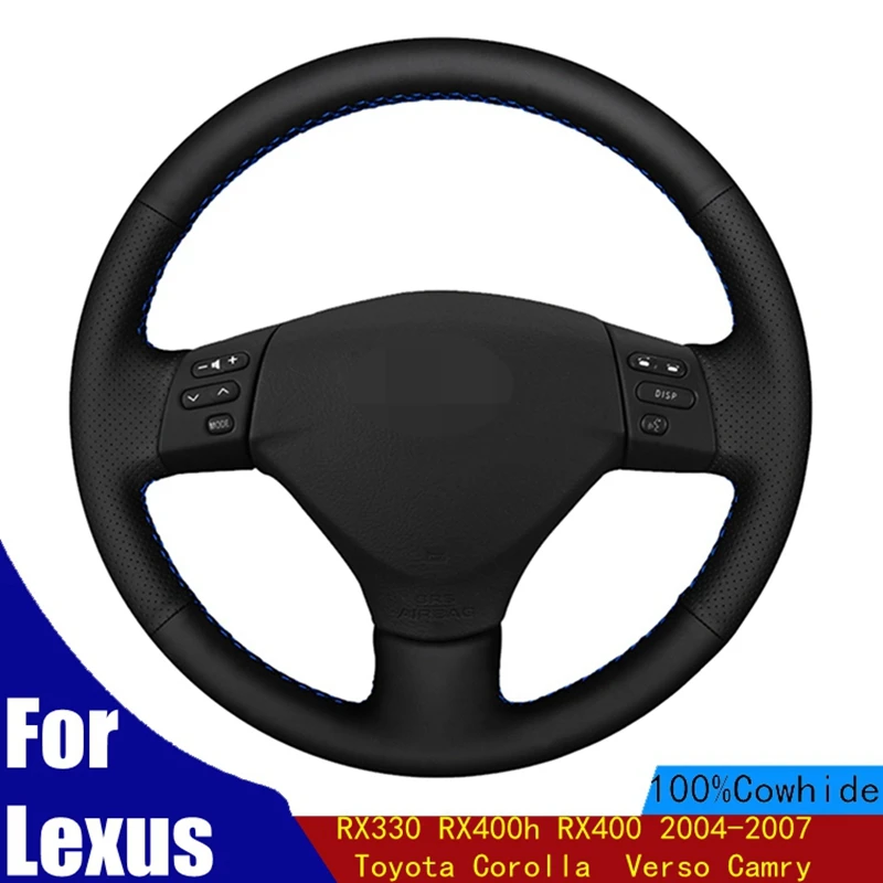 

DIY Car Steering Wheel Cover Soft Black Genuine Leather For Lexus RX330 RX400h RX400 2004-2007 Toyota Corolla Verso Camry