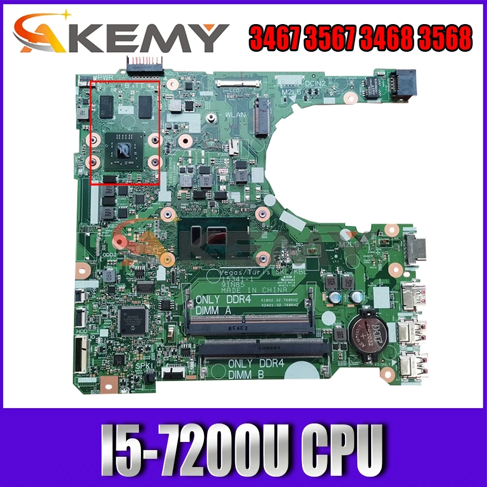 

Материнская плата для ноутбука Dell Vostro I5-7200U, 3467, 3567, 3468, 3568, 15341-1, 91N85, CN-0WKT3Y WKT3Y, 100% тестирование
