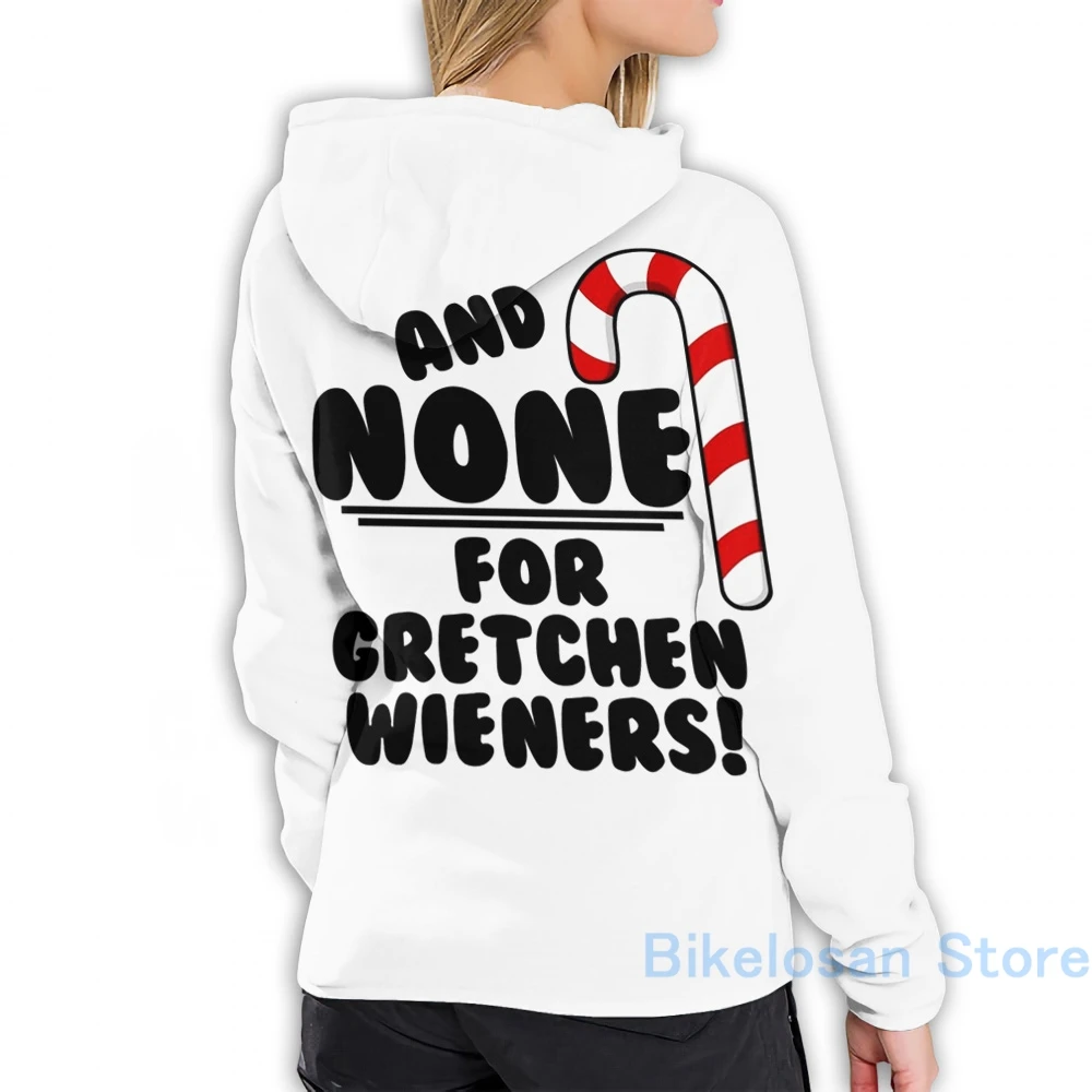 Мужские толстовки свитшоты для женщин забавные и не резаков Gretchen! -Повседневная